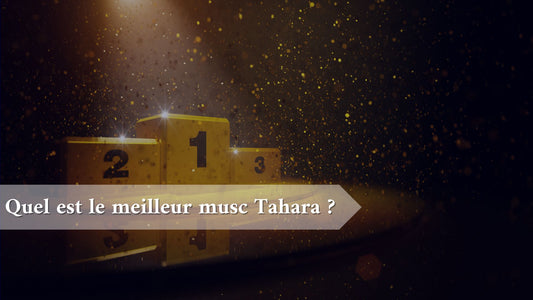 quel-est-le-meilleur-musc-tahara